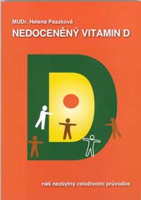Kniha Nedoceněný vitamín D - náš nezbytný celoživotní průvodce